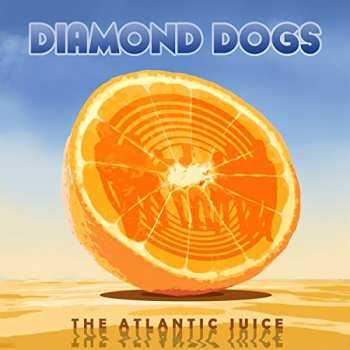 CD Diamond Dogs: The Atlantic Juice