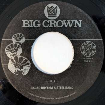 SP The Bacao Rhythm & Steel Band: Love For The Sake Of Dub ​/ Grilled