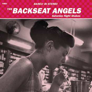 Album The Backseat Angels: Saturday Night Shakes 