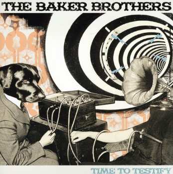 Album The Baker Brothers: Time To Testify