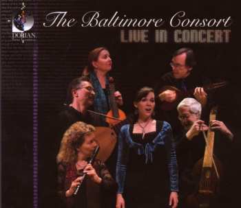 Album The Baltimore Consort: Live In Concert