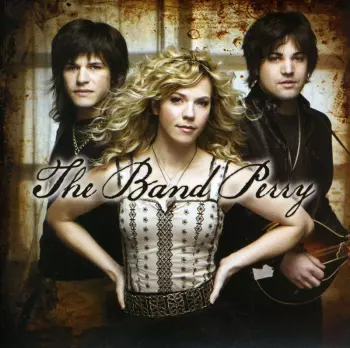 The Band Perry: The Band Perry