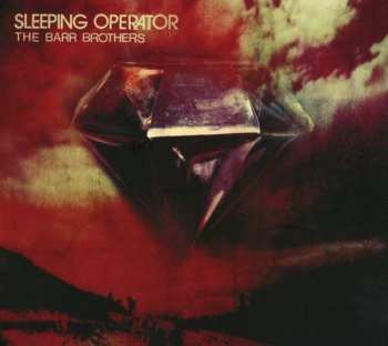 CD The Barr Brothers: Sleeping Operator