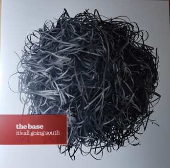 Album The Base: It's All Going South