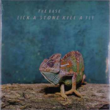 LP/CD The Base: Lick A Stone Kill A Fly