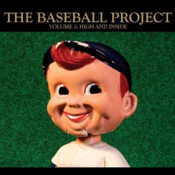 LP The Baseball Project: Volume 2: High And Inside CLR | LTD