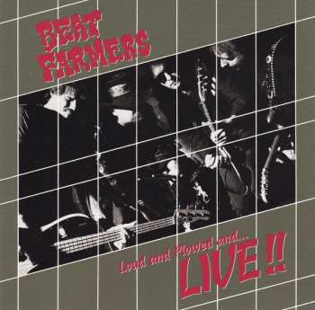 CD The Beat Farmers: Loud And Plowed And...Live!!