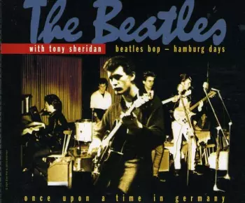 Beatles Bop - Hamburg Days
