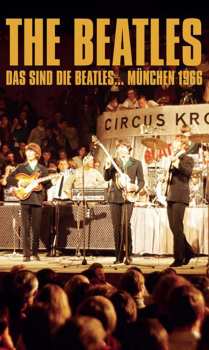 MC The Beatles: Das Sind Die Beatles...Munchen 1966 NUM