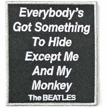 Merch The Beatles: Patch Everybody's Got Something To Hide Except Me And My Monkey 