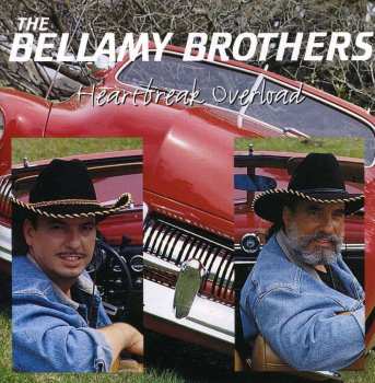 CD Bellamy Brothers: Heartbreak Overload