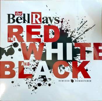 LP The Bellrays: The Red White & Black CLR | LTD