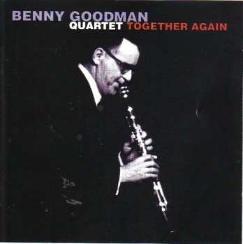 Album The Benny Goodman Quartet: Together Again!