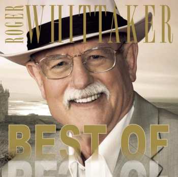 CD Roger Whittaker: The Best Of Roger Whittaker