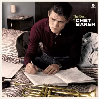Chet Baker: The Best Of Chet Baker