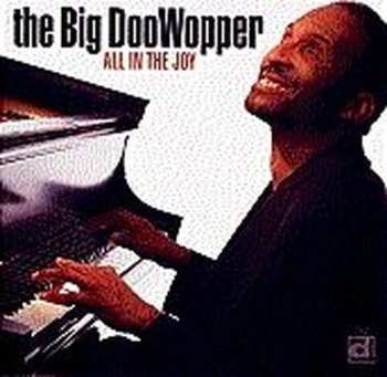 Album The Big DooWopper: All In The Joy
