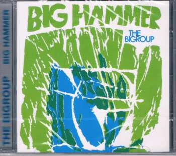 CD The Bigroup: Big Hammer