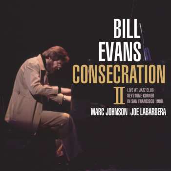Album The Bill Evans Trio: Consecration II