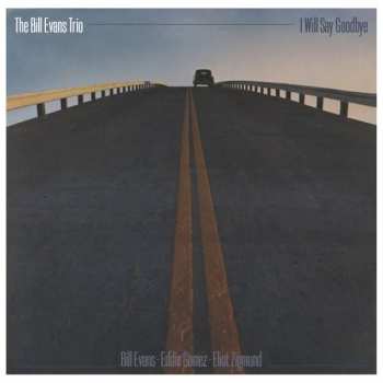 CD The Bill Evans Trio: I Will Say Goodbye
