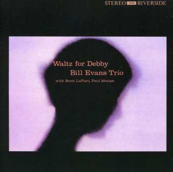 CD The Bill Evans Trio: Waltz For Debby