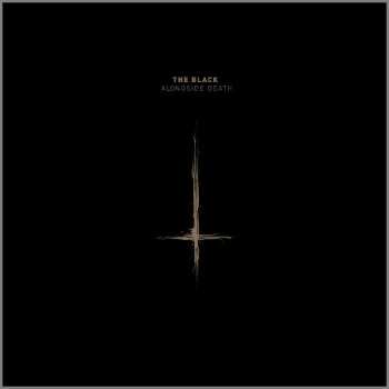 Album The Black: Alongside Death
