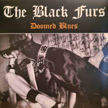 LP The Black Furs: Doomed Blues LTD