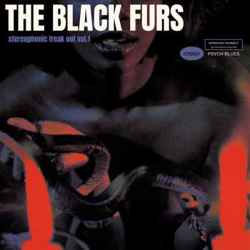 LP The Black Furs: Stereophonic Freak Out Vol.1