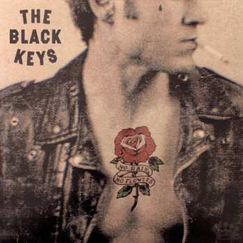 Album The Black Keys: No Rain, No Flowers