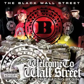 Black Wallstreet: Welcome To Wall Street: Let The Hazing Begin