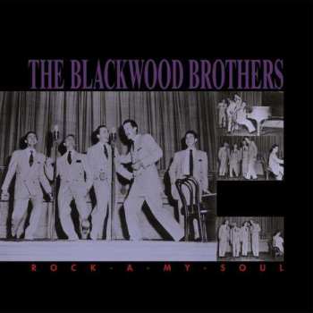 5CD/Doos The Blackwood Brothers Quartet: Rock-A-My-Soul