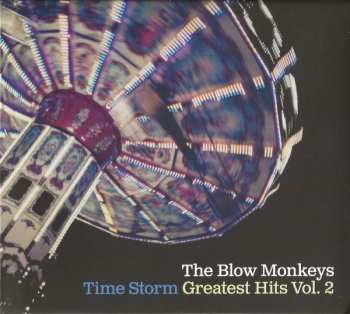 Album The Blow Monkeys: Time Storm Greatest Hits Vol.2