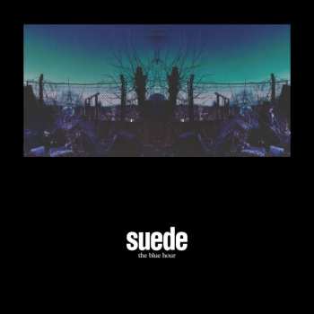 2LP/2CD/DVD/SP/Doos Suede: The Blue Hour DLX | LTD