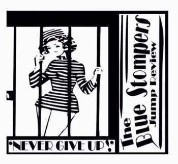 Album The Blue Stompers
Jump Review: Never Give Up!