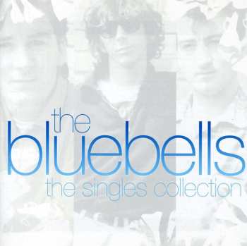 CD The Bluebells: The Singles Collection