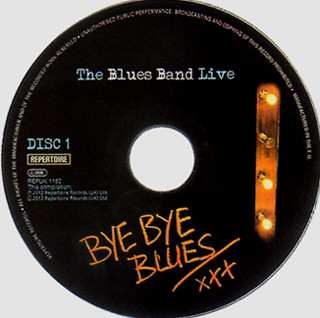 2CD The Blues Band: The Blues Band Live - Bye Bye Blues