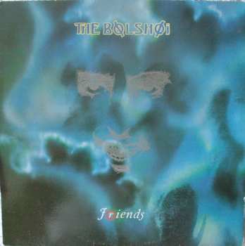 Album The Bolshoi: Friends