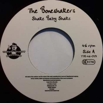 SP The Boneshakers: Shake Baby Shake