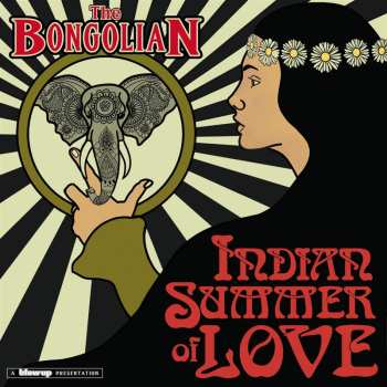 CD The Bongolian: Indian Summer Of Love