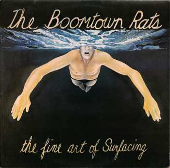Album The Boomtown Rats: The Fine Art Of Surfacing