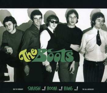 CD The Boots: Smash...! Boom...! Bang...!