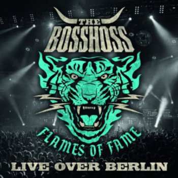 Album The BossHoss: Flames Of Fame Live Over Berlin
