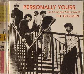 CD The Bossmen: Personally Yours: The Complete Anthology Of The Bossmen LTD