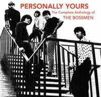 Album The Bossmen: Personally Yours: The Complete Anthology Of The Bossmen