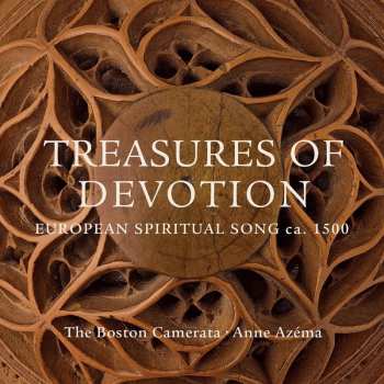 Album Boston Camerata: Treasures Of Devotion: European Spiritual Song Ca. 1500