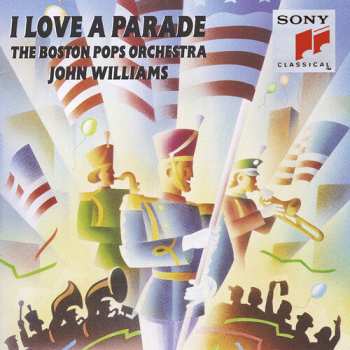 Album John Williams: I Love A Parade
