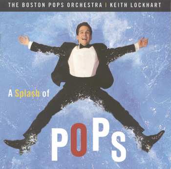 Album Keith Lockhart: A Splash Of Pops