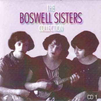 5CD/DVD/Doos The Boswell Sisters: The Boswell Sisters Collection