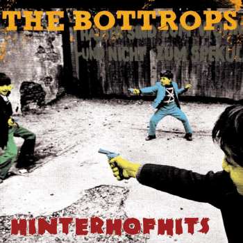 CD The Bottrops: Hinterhofhits