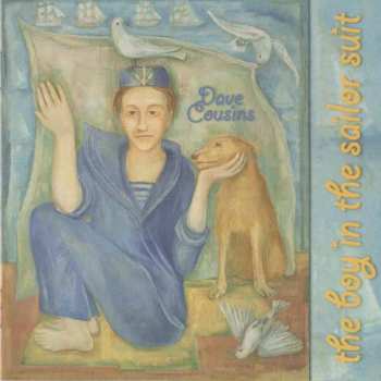 Album Dave Cousins: The Boy In The Sailor Suit