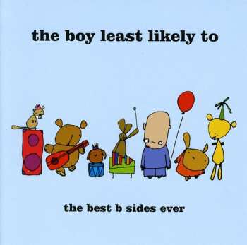 CD The Boy Least Likely To: Best B-sides Ever